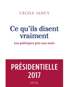 Ce qu'ils disent vraiment