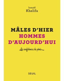 Mâles d'hier, hommes...