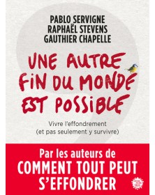 Une autre fin du monde est...