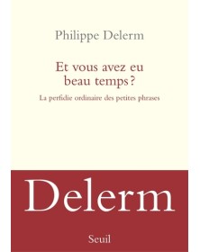 Et vous avez eu beau temps ?