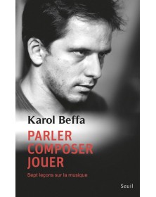 Parler, composer, jouer