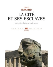 La Cité et ses esclaves