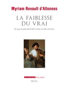 La Faiblesse du vrai