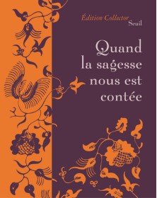 "Quand la sagesse nous est...