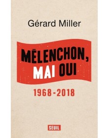 Mélenchon, Mai oui