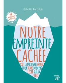 Notre empreinte cachée