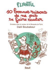 10 bonnes raisons de ne pas...
