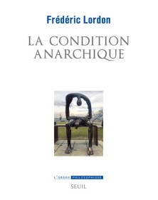 La Condition anarchique