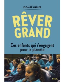Rêver grand