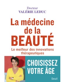 La Médecine de la beauté