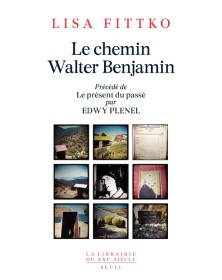 "Le Chemin Walter Benjamin...