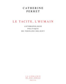 Le Tacite, l'humain