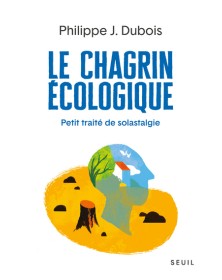 Le Chagrin écologique