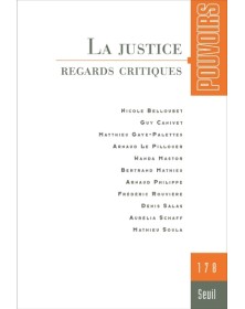 Pouvoirs, n°178 La Justice