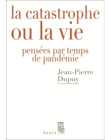 La Catastrophe ou la vie