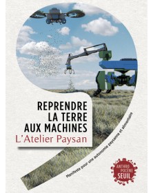 Reprendre la terre aux...