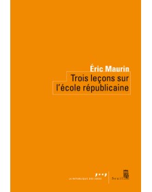 Trois Leçons sur l'école...