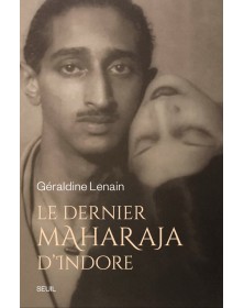 Le Dernier Maharaja d Indore