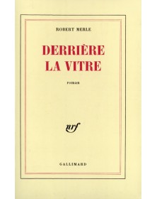 Derrière la vitre