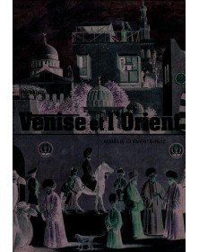 Venise et l'Orient