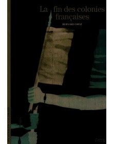 La fin des colonies françaises