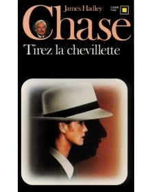 Tirez la chevillette