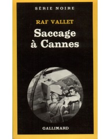Saccage à Cannes