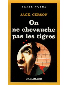 On ne chevauche pas les tigres