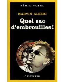 Quel sac d'embrouilles !