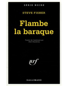 Flambe la baraque !