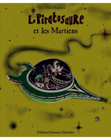 Le Piratosaure et les Martiens