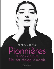 PIONNIERES - DE 1900 A NOS...