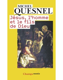 Jésus, l'homme et le fils...