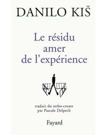Le Résidu amer de l'expérience