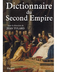 Dictionnaire du Second Empire