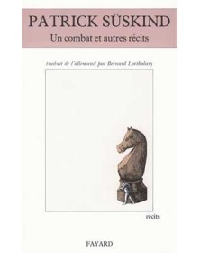 Un combat et autres récits
