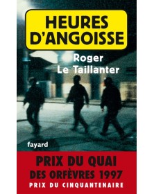 Heures d'angoisse