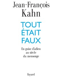 Tout était faux