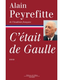 C'était de Gaulle Tome 3