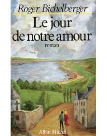 Le Jour de notre amour