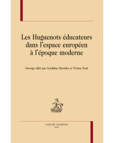 Les Huguenots éducateurs...