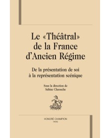 Le théâtral de la France...