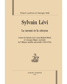 Sylvain Lévi - le savant et...