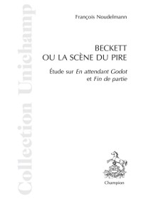 BECKETT OU LA SCENE DU...