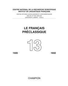 LE FRANCAIS PRECLASSIQUE...