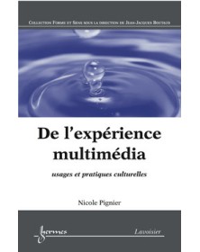De l'expérience multimédia...