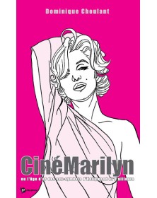 CinéMarilyn ou L'âge d'or...