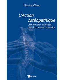 L'ACTION OSTEOPATHIQUE