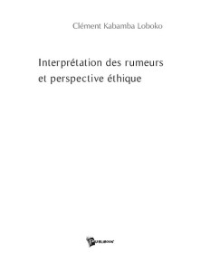 INTERPRETATION DES RUMEURS...