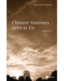 CLEMENT VARENNES : SUITE ET...